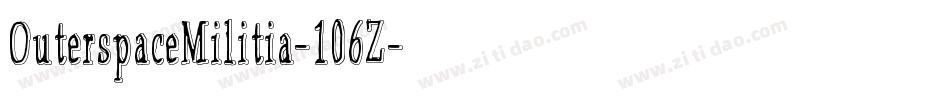 OuterspaceMilitia-106Z字体转换