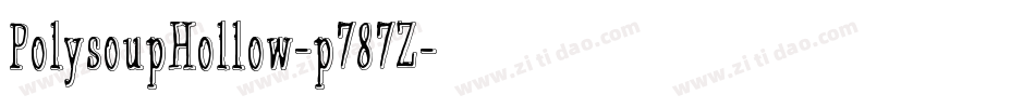 PolysoupHollow-p787Z字体转换
