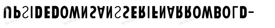 UpsideDownSansSerifNarrowBold-lag5字体转换