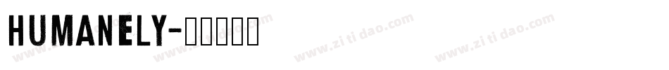 Humanely字体转换