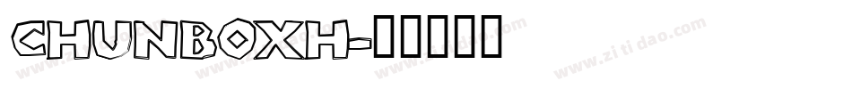 CHUNBOXH字体转换