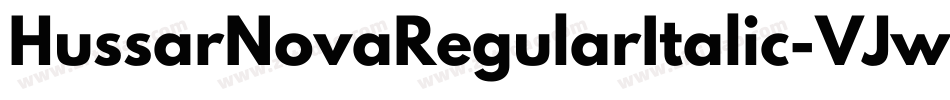 HussarNovaRegularItalic-VJwl字体转换