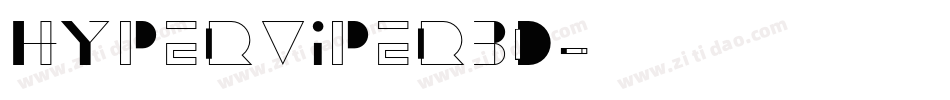 hyperviper3d字体转换