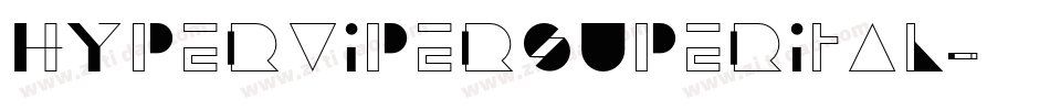 hypervipersuperital字体转换