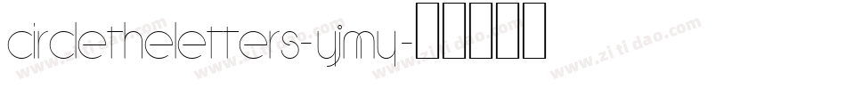 CircleTheLetters-yjMY字体转换