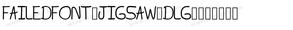 FailedFont2Jigsaw-DLG3字体转换