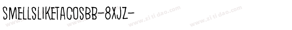 SmellsliketacosBb-8xjZ字体转换