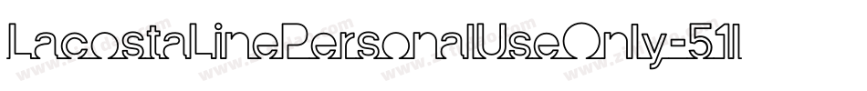LacostaLinePersonalUseOnly-51lna字体转换