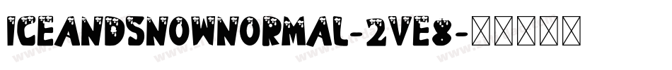 IceAndsnowNormal-2ve8字体转换