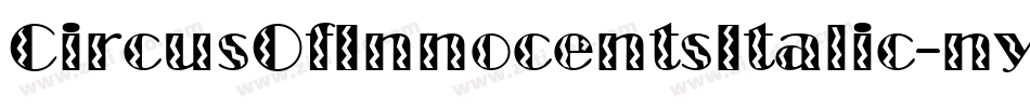 CircusOfInnocentsItalic-nyWR字体转换