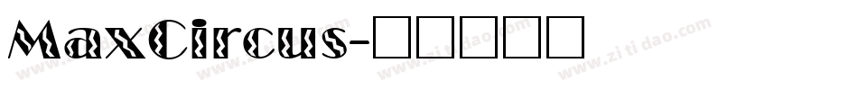 MaxCircus字体转换