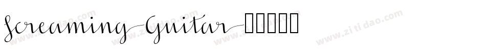 Screaming-Guitar字体转换