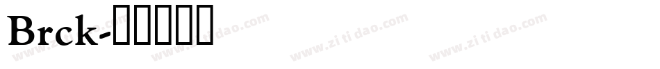 Brck字体转换