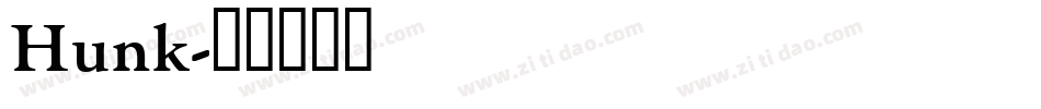 Hunk字体转换