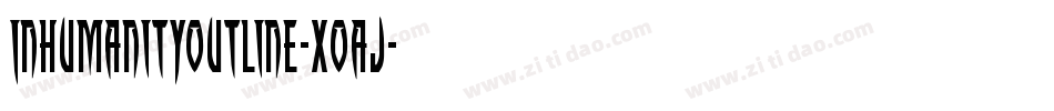 InhumanityOutline-XOaj字体转换