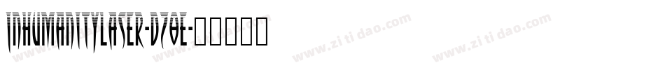 InhumanityLaser-dz8E字体转换