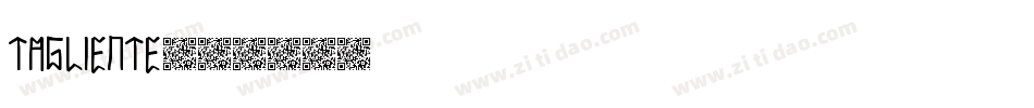 Tagliente字体转换