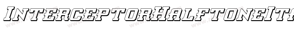 InterceptorHalftoneItalic-Ypn4字体转换
