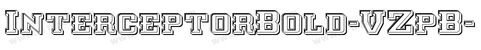 InterceptorBold-VZpB字体转换 InterceptorBold-VZpB字体转换