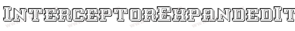 InterceptorExpandedItalic-1xOB字体转换 InterceptorExpandedItalic-1xOB字体转换