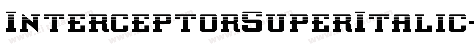 InterceptorSuperItalic-lv3Z字体转换