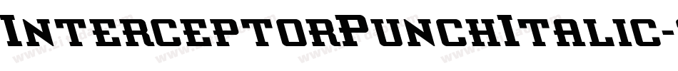InterceptorPunchItalic-2pZe字体转换