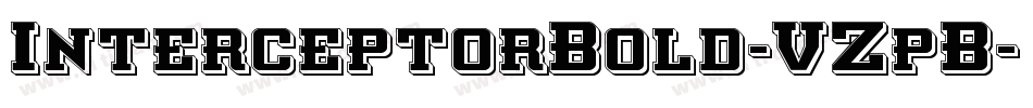 InterceptorBold-VZpB字体转换 InterceptorBold-VZpB字体转换