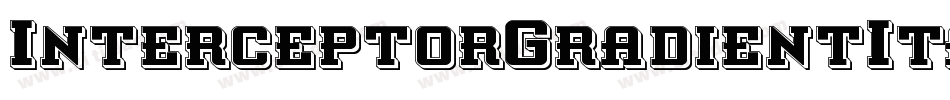 InterceptorGradientItalic-BMv8字体转换