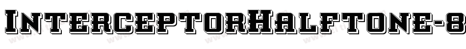 InterceptorHalftone-8GnJ字体转换