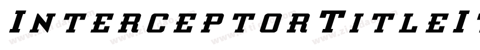 InterceptorTitleItalic-1xBj字体转换