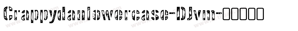 Crappydanlowercase-DJvm字体转换