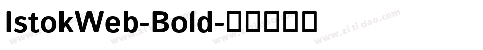 IstokWeb-Bold字体转换