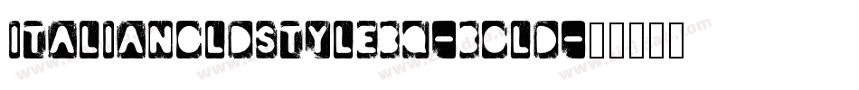 ItalianOldstyleBQ-Bold字体转换