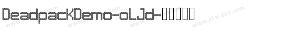 DeadpackDemo-oLJd字体转换