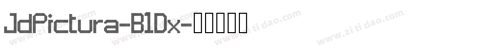 JdPictura-B1Dx字体转换