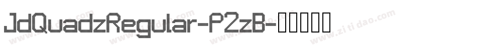 JdQuadzRegular-P2zB字体转换