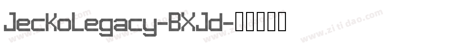 JeckoLegacy-BXJd字体转换