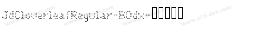 JdCloverleafRegular-BOdx字体转换