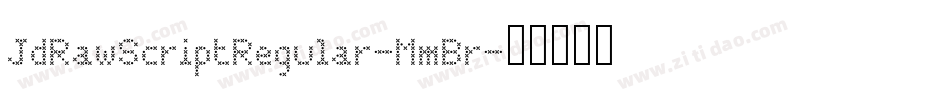 JdRawScriptRegular-MmBr字体转换