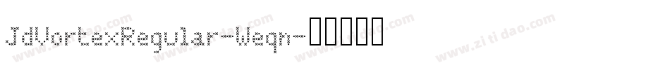 JdVortexRegular-Weqn字体转换