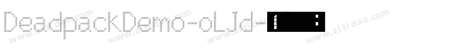 DeadpackDemo-oLJd字体转换