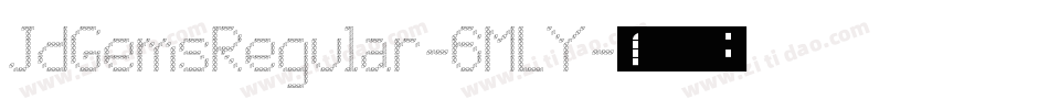 JdGemsRegular-6MLY字体转换