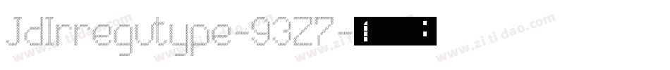 JdIrregutype-93Z7字体转换