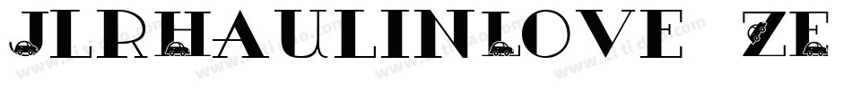 JlrHaulinLove-ZE8m字体转换
