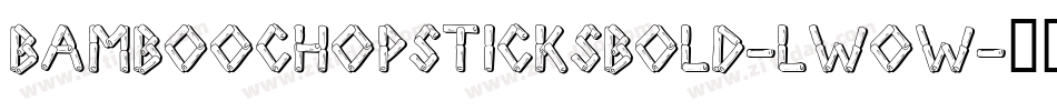 BambooChopsticksBold-lWOw字体转换