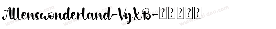 Allenswonderland-VyXB字体转换