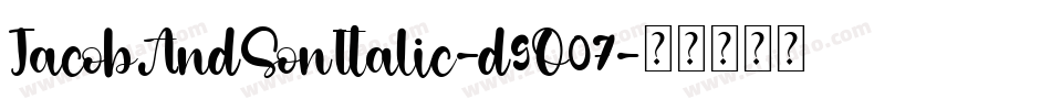 JacobAndSonItalic-d9O07字体转换