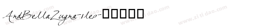 AndBellaZugna-1le0字体转换