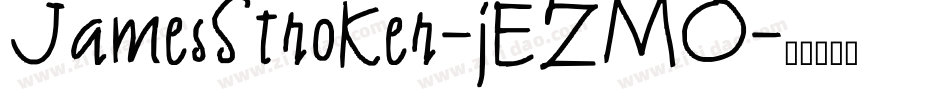JamesStroker-jEZMO字体转换
