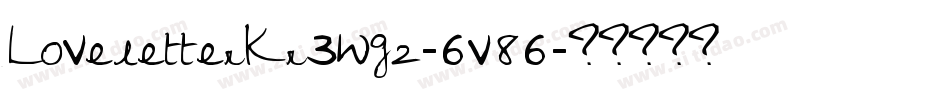 LoveletterKr3wgz-6v86字体转换